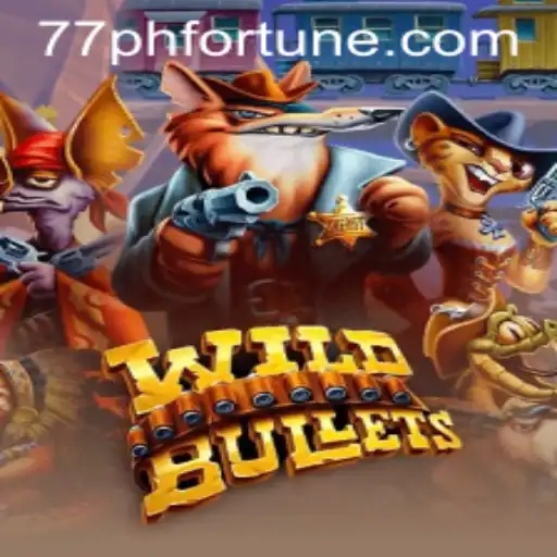 Exploring the Action-Packed World of WildBullets with the Key to Fortune 77phfortune