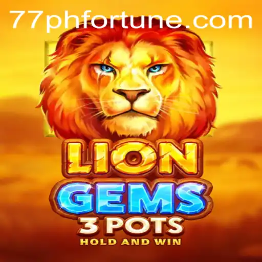 Discover LionGems3pots: The New Gaming Sensation with 77phfortune