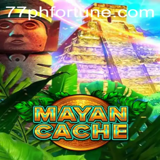 Exploring the Adventure of MayanCache: A Journey of Mystery and 77phfortune